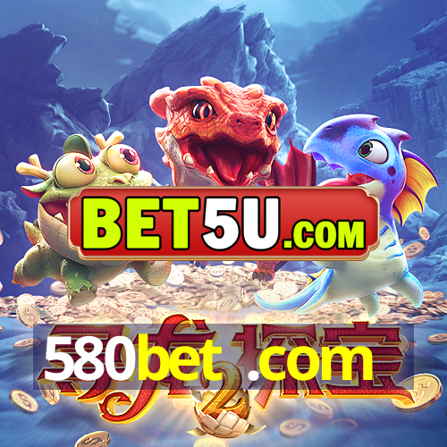 580bet .com